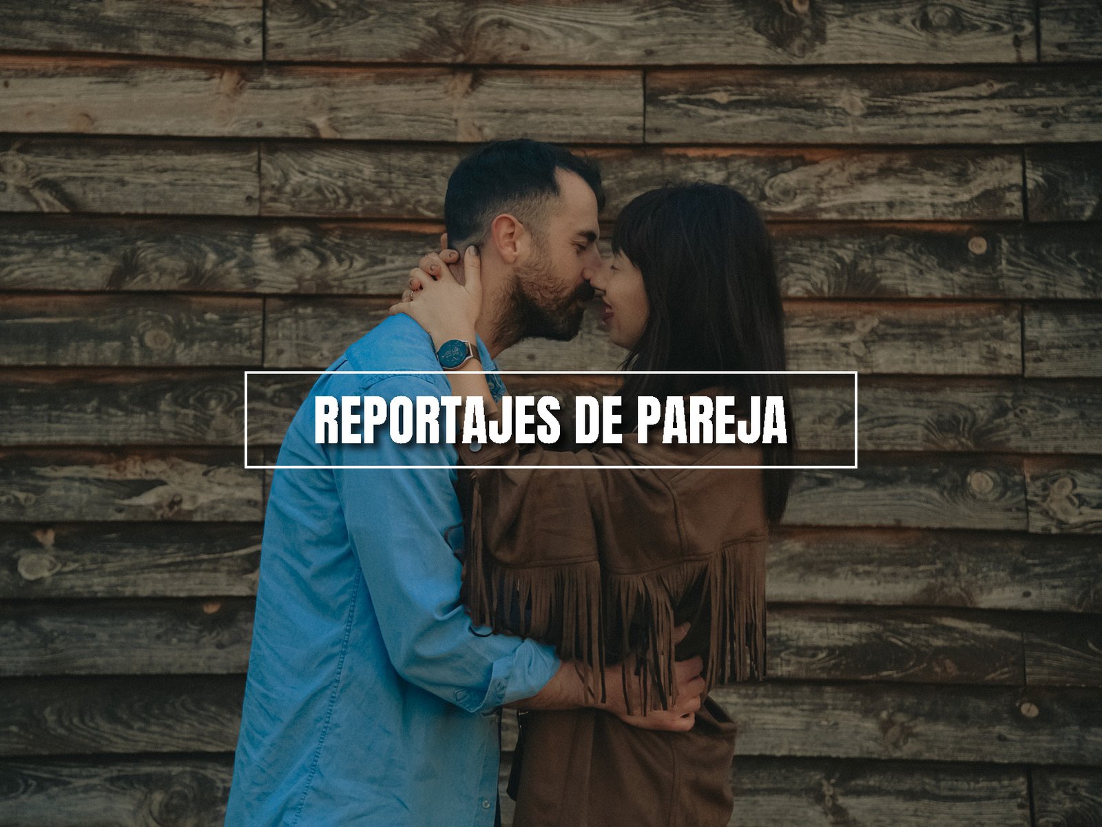 REPORTAJE PAREJA